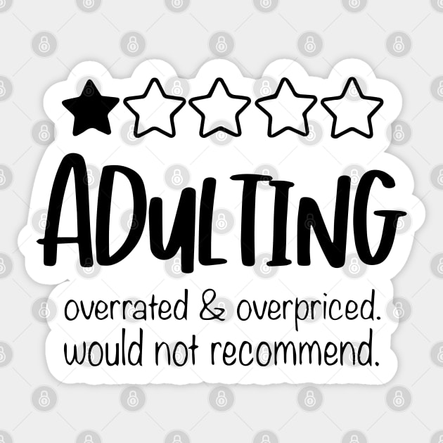 Adulting Would Not Recommend Sticker by Unicorn Artist